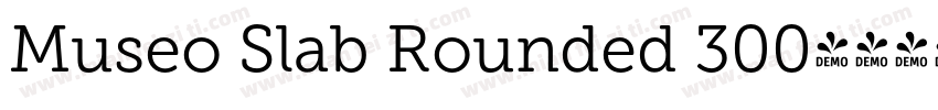 Museo Slab Rounded 300字体转换